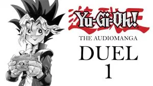 Yu Gi Oh The Audio Manga Chapter 1 300x169