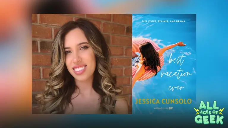 All Ages of Geek Jessica Cunsolo Author of ‘Best Vacation Ever