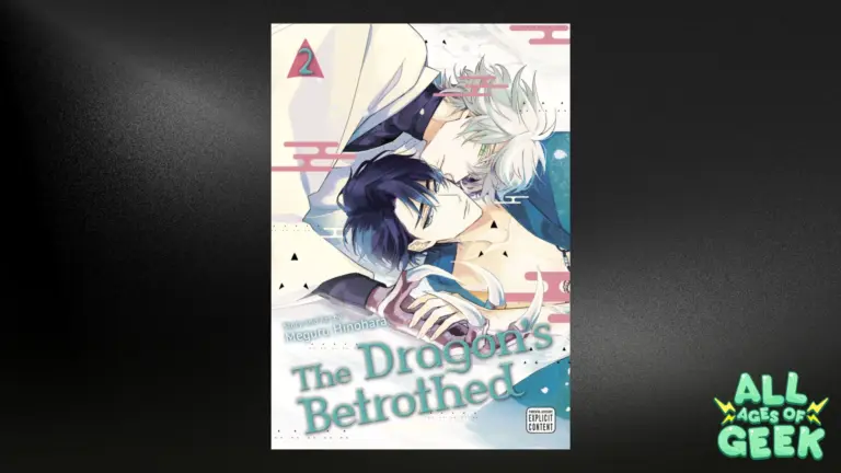 All Ages of Geek The Dragons Betrothed Volume