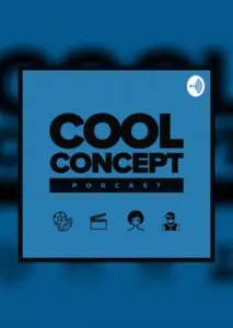 Cool Concept Podcast