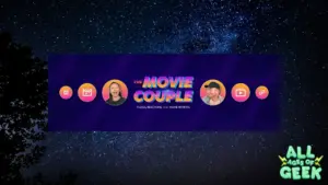All Ages of Geek The Movie Couple