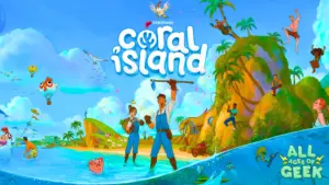 Coral Island All Ages oF gEEK