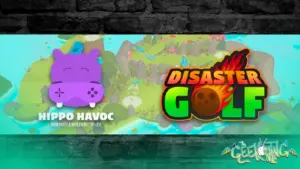 An Interview with Hippo Havoc the Creators of Disaster Golf The Geekoning Podcast