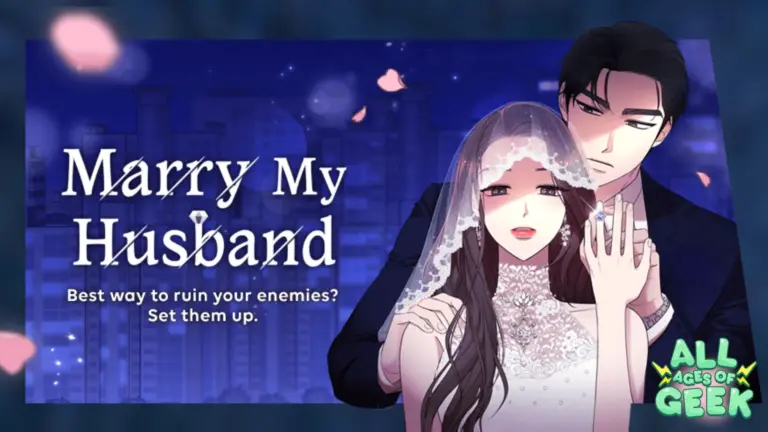 Marry My Husband All Ages of Geek