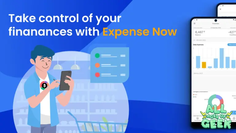 Expense Now – Money Organizer All Ages Of Geek 2024 02 28T160122.336