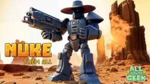 Nuke Them All Interview All Ages Of Geek