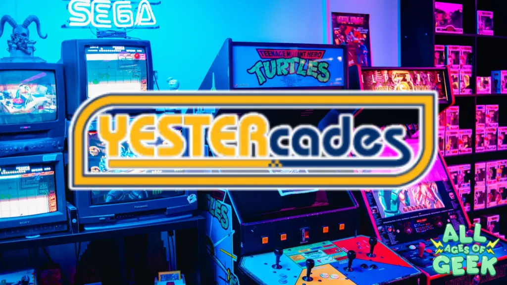 Yestercades NJ All Ages Of Geek