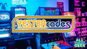 Yestercades NJ All Ages Of Geek