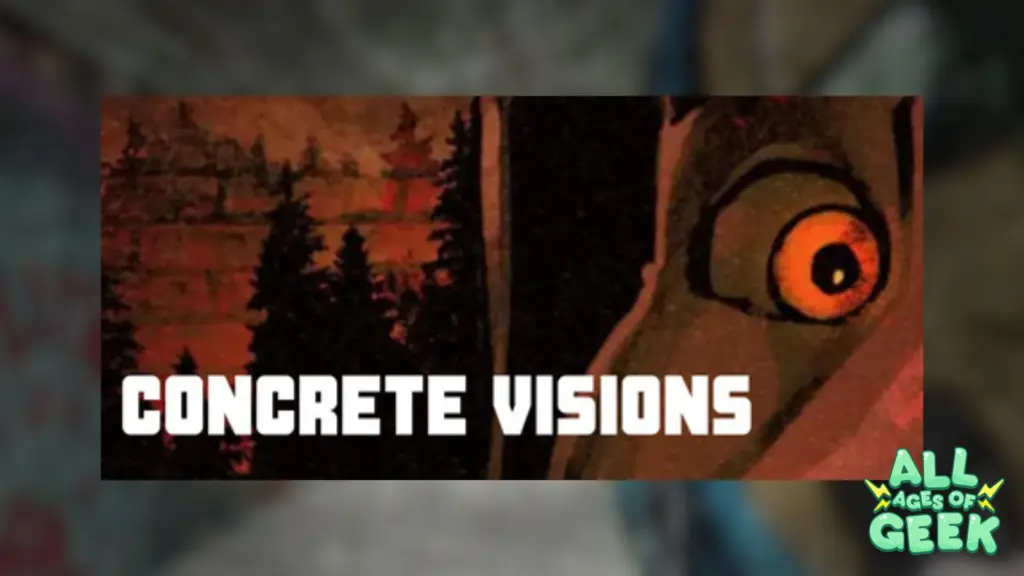 Concrete Visions All Ages Of Geek