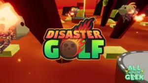 Disaster Golf All Ages Of Geek 2024 04 03T145709.691
