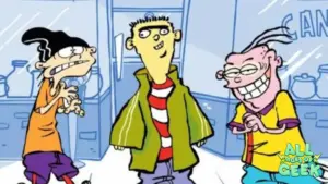 Ed Edd n Eddy All Ages of Geek