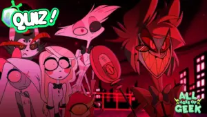 Hazbin Hotel Quiz All Ages Of Geek