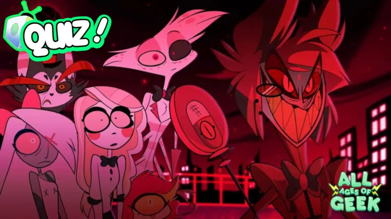 Hazbin Hotel Quiz All Ages Of Geek
