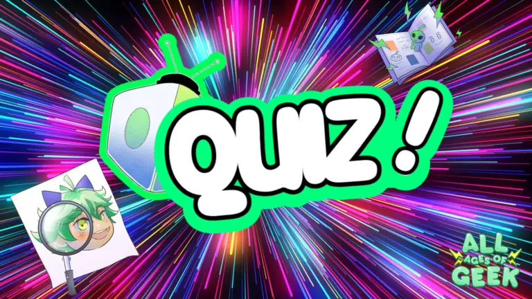 Quizzes All Ages Of Geek