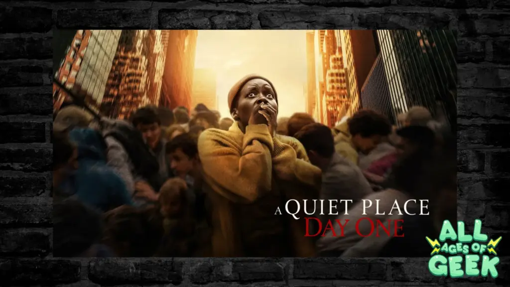 A Quiet Place Day One All Ages Of Geek 2024 07 15T160039.744
