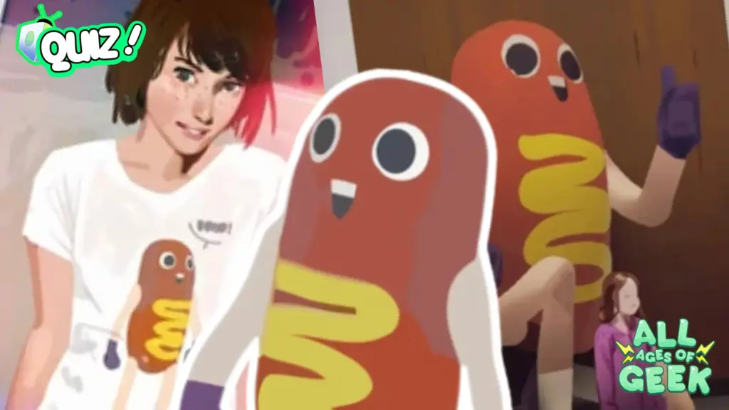 Are you Hawt Dawg Man Life is Strange Random Thing Quiz All Ages of Geek