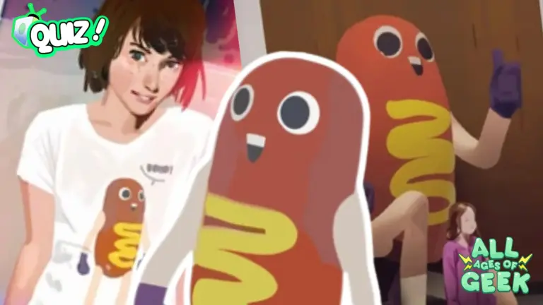 Are you Hawt Dawg Man Life is Strange Random Thing Quiz All Ages of Geek