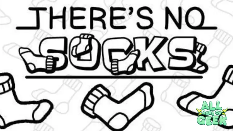 THERES NO SOCKS All Ages Of Geek 2024 06 05T165815.856