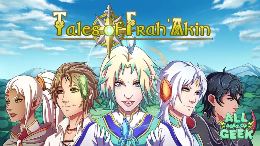 Tales of FrahAkin All Ages Of Geek 2024 06 08T133609.368