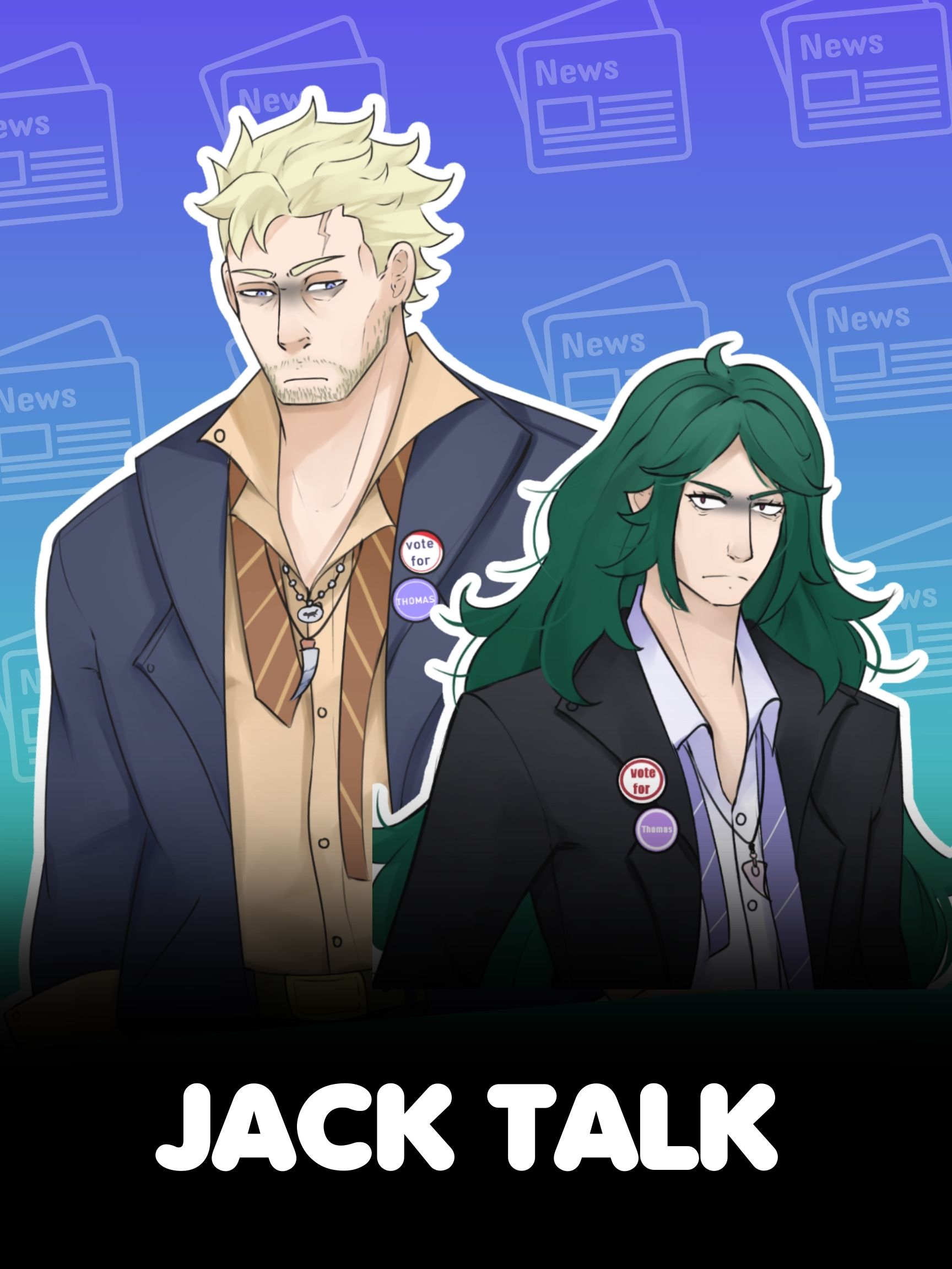 Jack Talk poster: a blond character in a suit beside a long green-haired character, with news screens behind them