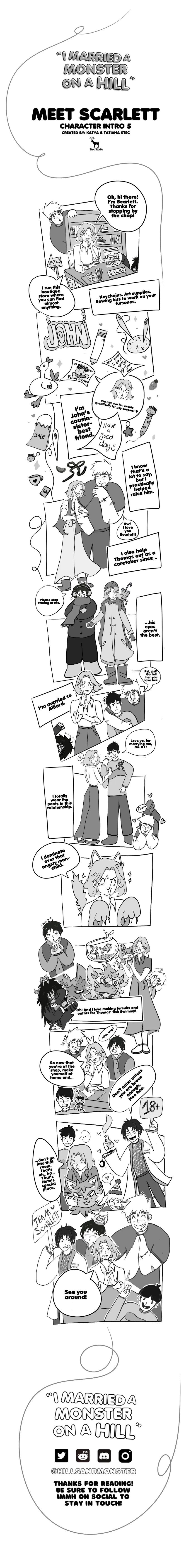 The comic titled "I Married a Monster on a Hill" introduces Scarlett, an artist and best friend of John. Scarlett lives on a hill and helps Theodora with her corrections. She is married to another monster and has adopted children and pets. The comic shows Scarlett’s love for art and her support for her family and friends. The bottom encourages readers to follow the series on social media.