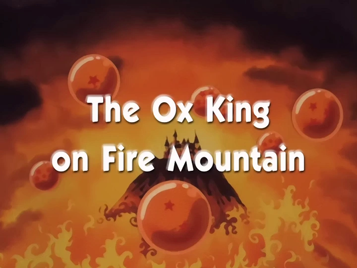 Dragon Ball Episode 7: The Ox King on Fire Mountain sets the stage for an intense journey as Goku and friends face fiery challenges and legendary foes!