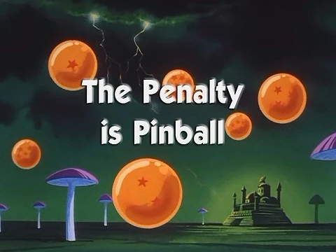 Title card for Dragon Ball Episode 11, 'The Penalty is Pinball!' featuring orange Dragon Balls floating against a dark, stormy sky with lightning, purple mushroom-like trees, and Pilaf’s castle silhouetted in the distance.
