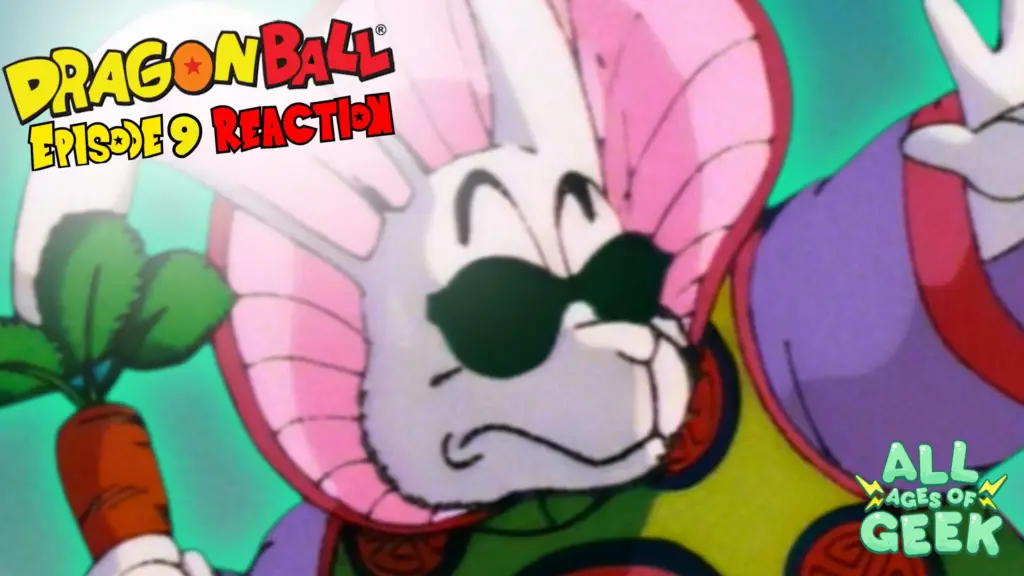 Dragon ball episode 9 reaction all ages of geek