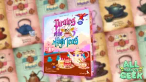 Pirates of the High Teas All Ages of Geek