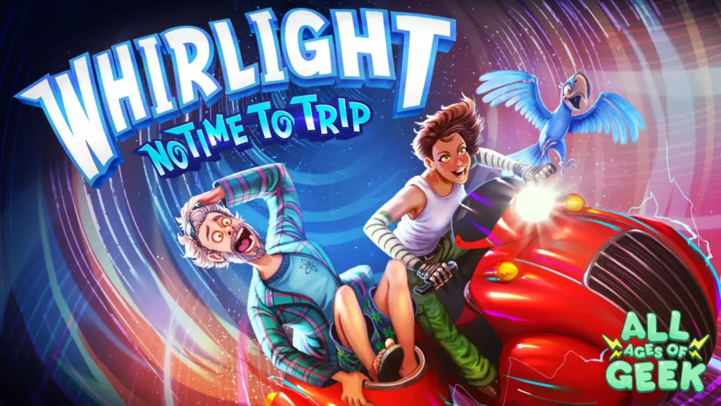 What is Whirlight – No Time to Trip All Ages Of Geek