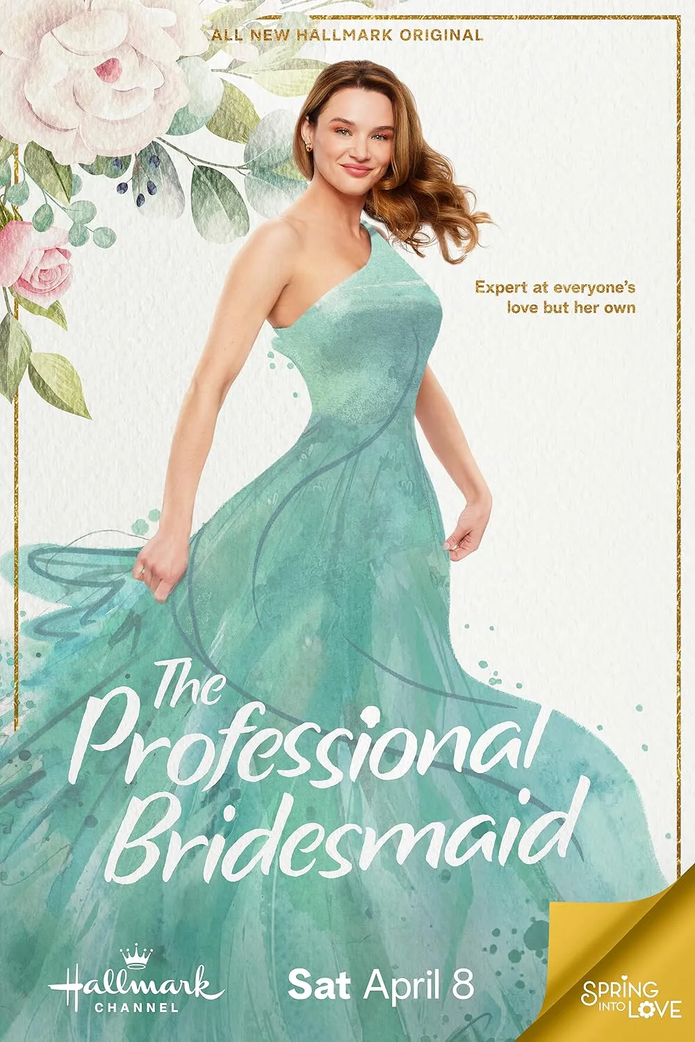 This is the poster for The Professional Bridesmaid, a Hallmark romance that embraces wedding season charm. The image showcases the lead wearing a stunning, flowy one-shoulder teal gown with a dreamy watercolor effect, giving it an artistic touch. Her confident smile radiates a mix of professionalism and personality. The floral accents in the background, with pastel roses and greenery, add to the soft and romantic aesthetic. The tagline, "Expert at everyone’s love but her own," hints at the story's heartfelt journey. The gold border and subtle textures complete the elegant, wedding-themed design, capturing the spirit of a Hallmark spring romance.