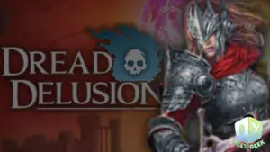 Dread delusion indie game all ages of geek
