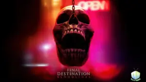 Final Destination Bloodlines All Ages Of Geek