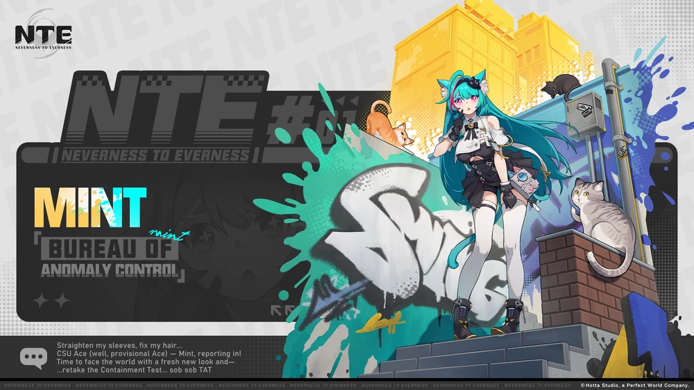 Official character art of Mint from Neverness to Everness (NTE), standing confidently in front of colorful graffiti with teal hair, cat ears, and a stylish Bureau of Anomaly Control outfit. Several cats sit around her on a rooftop near urban buildings glowing in yellow light.
