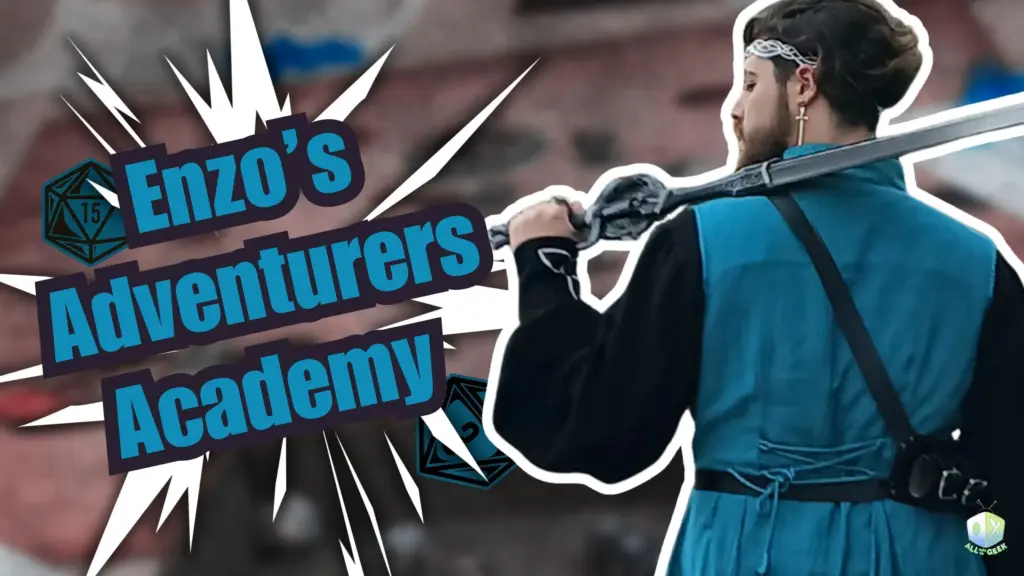 Enzos Adventurers Academy All Ages of Geek