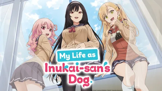 My Life as Inukai-san's Dog visual featuring Inukai-san and her classmates standing around the protagonist turned dog.