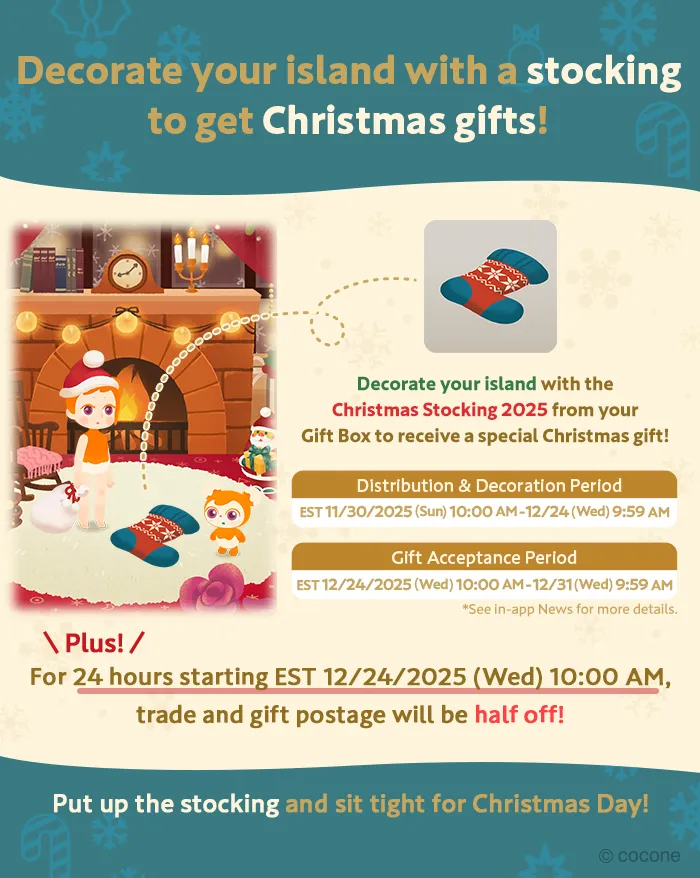 Livly Island Christmas Stocking 2025 event poster. A festive graphic shows a decorated fireplace scene with a Livly character placing a Christmas stocking on the floor. Text explains that decorating your island with the Christmas Stocking 2025 will earn a special Christmas gift. Event dates for distribution, decoration, and gift acceptance are listed, along with a 24-hour promotion on December 24 where trade and gift postage is half off. Winter-themed icons and snowflakes decorate the background.