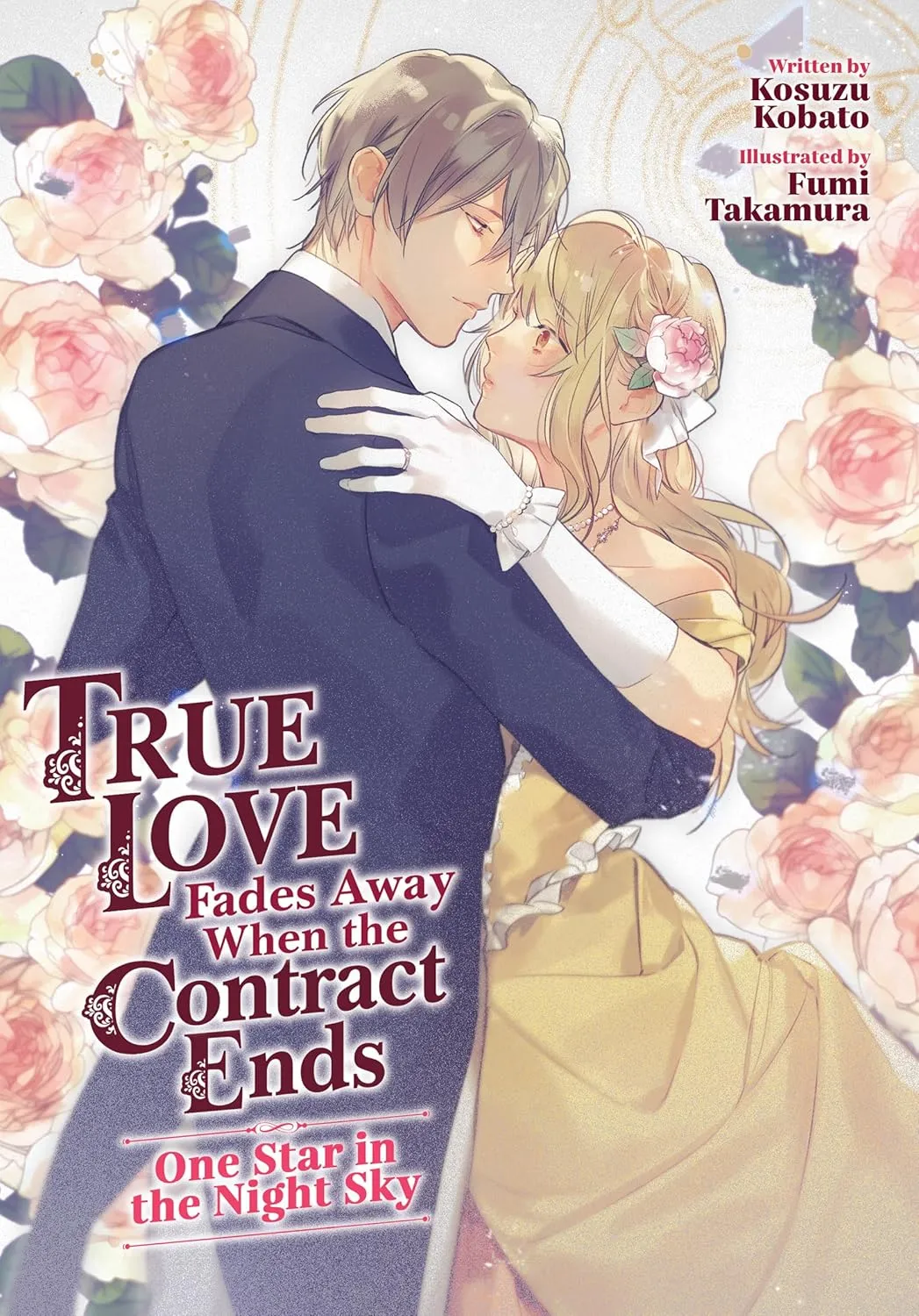 7 Light Novels for Valentine’s Day featuring the cover of True Love Fades Away When the Contract Ends, a romantic anime-style light novel about a contract relationship that turns into real feelings