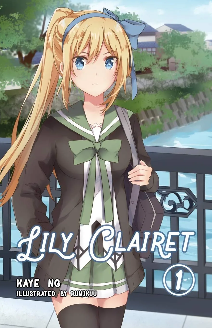 Cover of Lily Clairet, Volume 1 light novel featuring Lily Clairet standing by a bridge in her school uniform