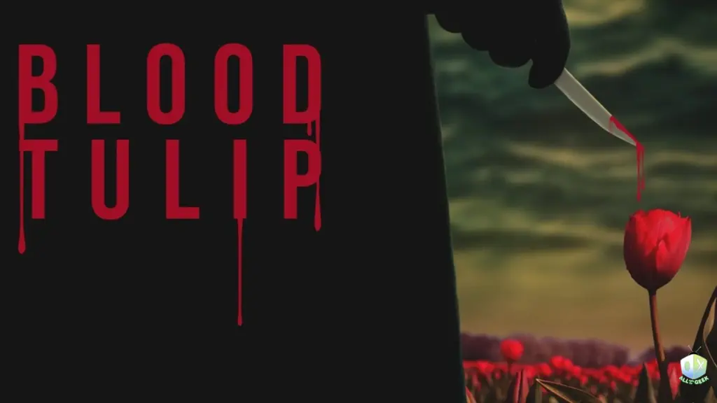 Blood Tulip All Ages Of Geek