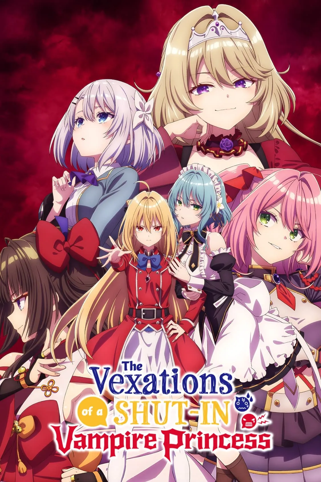  HiDive exclusive anime The Vexations of a Shut-In Vampire Princess anime poster showing several fantasy girls in royal and military outfits, with a blonde vampire princess wearing a crown smiling confidently above the others against a red background.