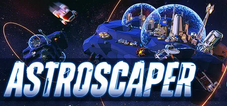 Colorful space city-building artwork featuring asteroid colonies, spacecraft, and futuristic settlements floating in space. The title "AstroScaper" is displayed prominently. Featured for Steam Next Fest June 2026.