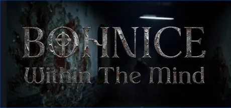Dark horror-themed banner showing a shadowy corridor and distressed textures with the title "Bohnice: Within The Mind" across the center.