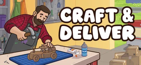Cozy workshop scene showing a craftsman painting a wooden toy car at a workbench. The title "Craft & Deliver" appears in large lettering. Featured for Steam Next Fest June 2026.