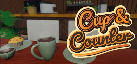 Coffee shop interior with cups of coffee on a table in the foreground and the "Cup & Counter" logo displayed prominently. Featured for Steam Next Fest June 2026.